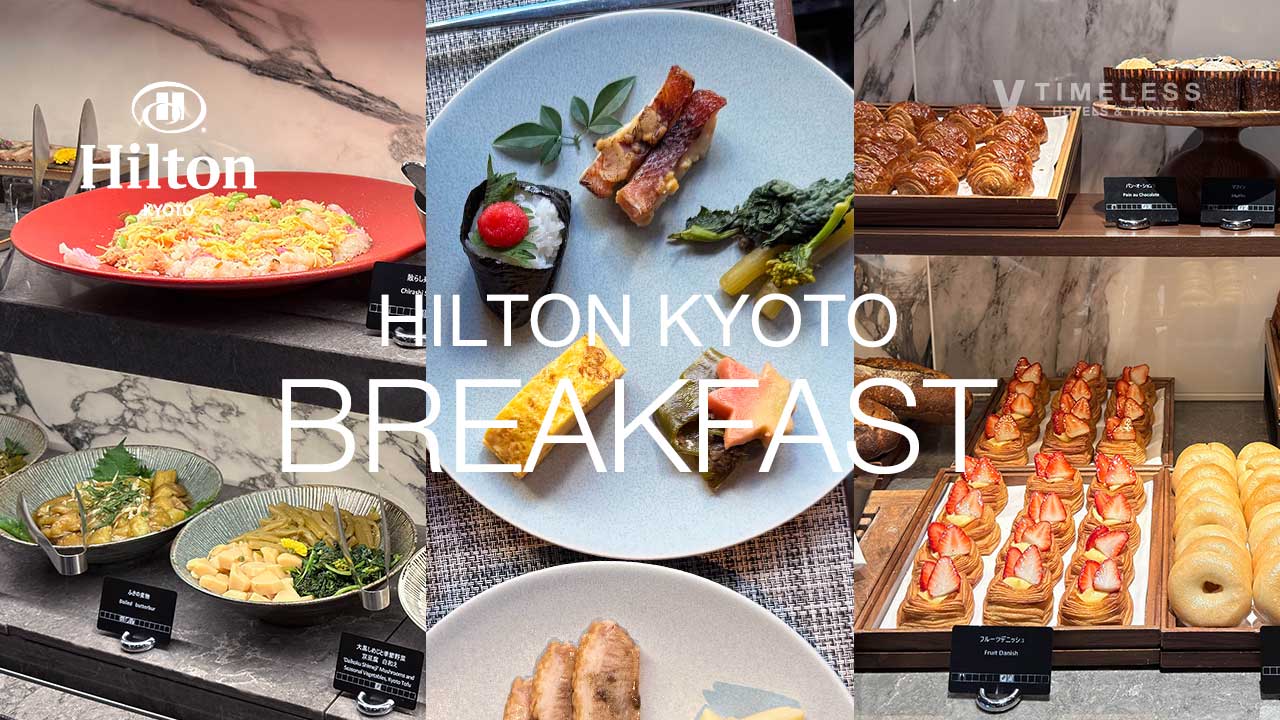 ヒルトン京都の朝食ビュッフェ